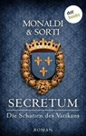 SECRETUM - Die Schatten des Vatikans - Rita Monaldi ; Francesco Sorti - 9783966553230