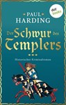 Der Schwur des Templers - Paul Harding - 9783966559379