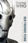 Doctor Who Monster-Edition 2: Der fremde Feind - Bernd Sambale ; Mike Tucker ; Robert Perry - 9783966580199