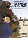 They Called Us Enemy - George Takei ; Justin Eisinger ; Steven Scott - 9783966580410