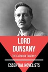 Essential Novelists - Lord Dunsany - Lord Dunsany - 9783966611329