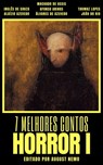 7 melhores contos - Horror I - Machado de Assis ; Inglês de Sousa ; Aluízio Azevedo ; Thomaz Lopes ; Afonso Arinos ; Álvares de Azevedo ; August Nemo - 9783966618977