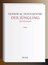 Der Jüngling Band 1 - Fjodor M. Dostojewski - 9783966621243