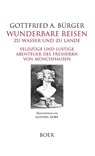 Wunderbare Reisen zu Wasser und zu Lande - Gottfried August Bürger - 9783966622042