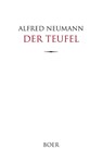 Der Teufel - Alfred Neumann - 9783966623452