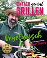 Einfach genial Grillen: Vegetarisch - Oliver Sievers - 9783966644877