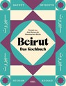 Beirut - Das Kochbuch - Hisham Assaad - 9783966647144