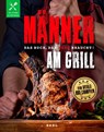 Männer am Grill - Das Buch, das Mann braucht! Grillbuch Grillrezepte Barbecue - Oliver Sievers - 9783966647472