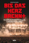 Bis das Herz brennt (Aktualisierte Neuauflage) - Michael Fuchs-Gamböck - 9783966647656