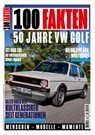 100 Fakten: VW Golf - Eberhard Kittler - 9783966649742