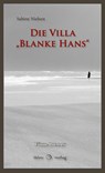 Die Villa "Blanke Hans" - Sabine Nielsen - 9783966660105