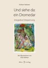 Und siehe da: ein Dromedar - Eckhart Stahmer - 9783966661164