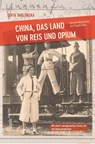 China, das Land von Reis und Opium - Sofia Yablonska - 9783966750127