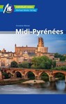 Midi-Pyrénées Reiseführer Michael Müller Verlag - Annette Meiser - 9783966852340
