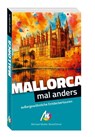 Mallorca - mal anders MICHAEL MÜLLER REISEFÜHRER - Frank Feldmeier - 9783966856447