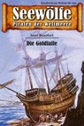 Seewölfe - Piraten der Weltmeere 593 - Sean Beaufort - 9783966880077