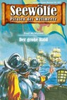 Seewölfe - Piraten der Weltmeere 637 - Fred McMason - 9783966880510