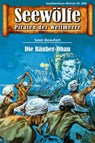 Seewölfe - Piraten der Weltmeere 669 - Sean Beaufort - 9783966880831