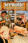 Seewölfe - Piraten der Weltmeere 670 - Davis J.Harbord - 9783966880848