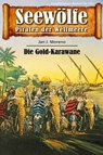 Seewölfe - Piraten der Weltmeere 687 - Jan J. Moreno - 9783966881012