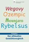 Wegovy, Ozempic, Mounjaro, Rybelsus - Jan-Dirk Fauteck ; Imre Kusztrich - 9783966983167