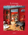 Living to the Max - gestalten - 9783967040906