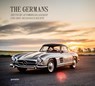 The Germans - Deutsche Automobilklassiker und ihre Designgeschichte - Gestalten ; Robert Klanten ; François-Luc Giraldeau - 9783967041804