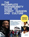The Incomplete (Updated Edition) - Gestalten ; Highsnobiety - 9783967041835