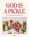 God Is a Pickle - Sarka Otevrel Camrdova - 9783967042092
