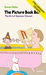 The Picture Book Book - Seymour Chwast ; Steven Heller - 9783967042399