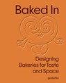 Baked in - Gestalten - 9783967042436