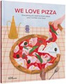 We Love Pizza - Elenia Beretta - 9783967047059