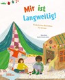 Mir ist langweilig! - Ryan Eyers - 9783967047127