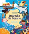 Entdecke die Ozeane - Anne Ameri-Siemens - 9783967047493