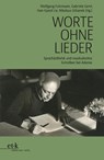 Worte ohne Lieder - Wolfgang Fuhrmann ; Gabriele Geml ; Han-Gyeol Lie - 9783967077735