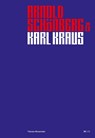 Arnold Schönberg & Karl Kraus - Therese Muxeneder - 9783967079197