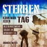Sterben kann man jeden Tag - Als Bundeswehrsoldat in Afghanistan - Andreas Meyer - 9783967242782