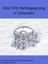 Eine UFO-Nahbegegnung in Schweden - Mattis Lühmann - 9783967244625