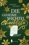 Die geheime Wichtel-Checkliste - Lina R. Ruess - 9783967333817