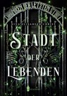Stadt der Lebenden - Nina Elisabeth Christ - 9783967334340