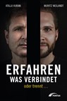 Erfahren, was verbindet - oder trennt ... - Atilla Vuran ; Moritz Weilandt - 9783967392425