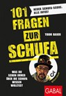 101 Fragen zur SCHUFA - Tibor Bauer - 9783967392715