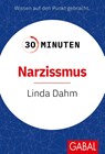30 Minuten Narzissmus - Linda Dahm - 9783967392791