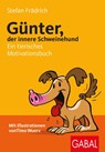 Günter, der innere Schweinehund - Stefan Frädrich - 9783967392814