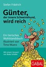 Günter, der innere Schweinehund, wird reich - Stefan Frädrich - 9783967402148