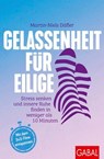 Gelassenheit für Eilige - Martin-Niels Däfler - 9783967404760