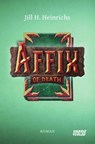 Affix of Death - Jill H. Heinrichs - 9783967411911