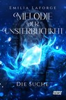 Melodie der Unsterblichkeit - Emilia Laforge - 9783967412543