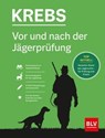 Vor und nach der Jägerprüfung - Gesamtausgabe - Herbert Krebs - 9783967470871