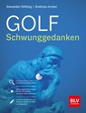 Golf Schwunggedanken - Andreas Jordan ; Alexander Kölbing - 9783967471113